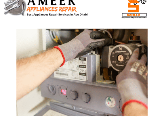 Appliance Repair in Abu Dhabi: Expert Services by Sameer Appliance Repair